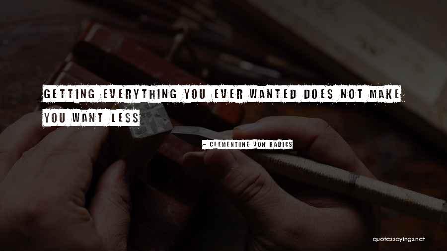 Lajla Aganovic Quotes By Clementine Von Radics Lajla Aganovic Quotes By Clementine Von Radics