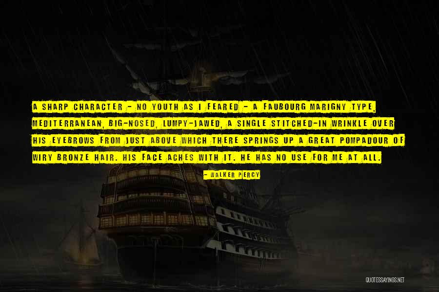Lajla Marlene Quotes By Walker Percy Lajla Marlene Quotes By Walker Percy