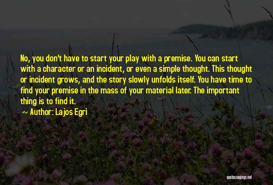 Lajos Egri Quotes 1601749