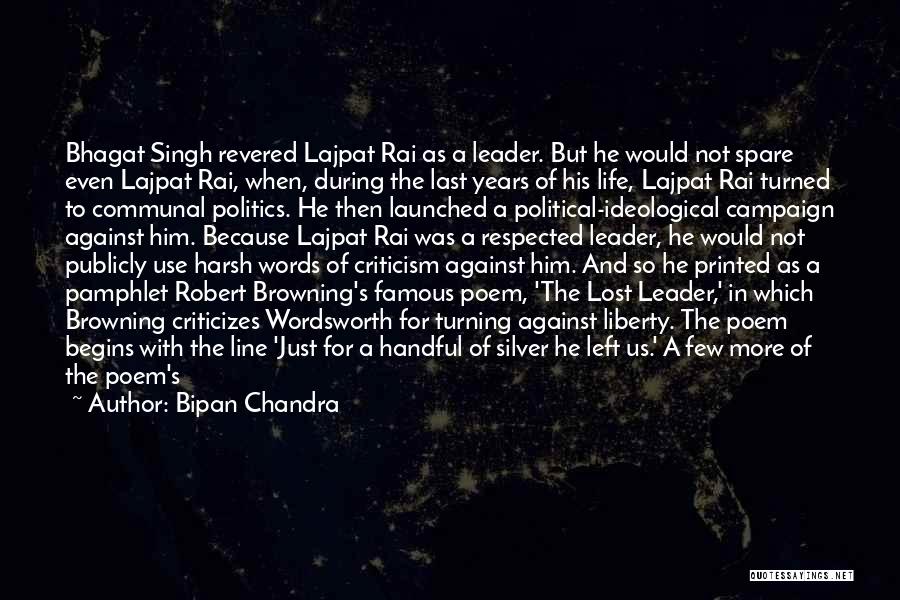 Lajpat Rai Quotes By Bipan Chandra