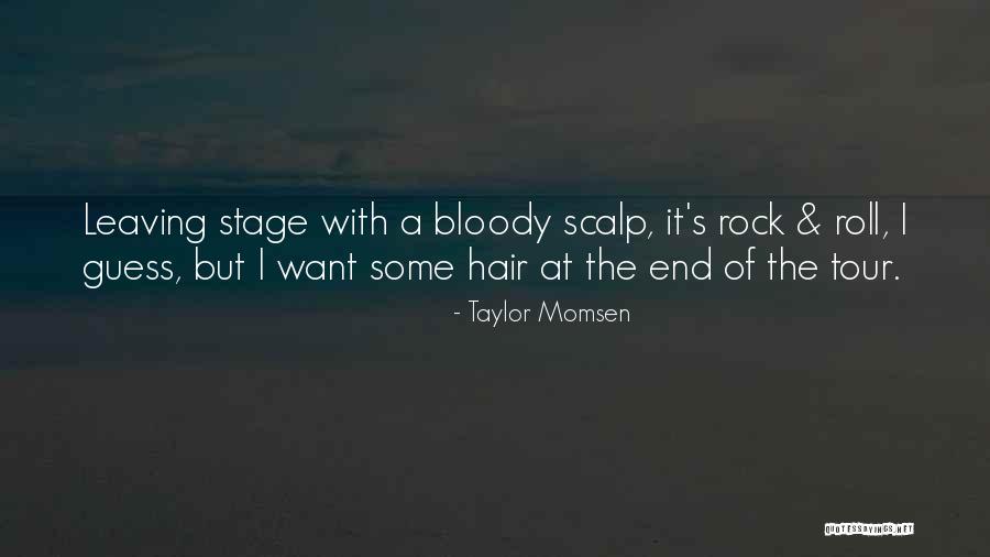 Lajpat Sharma Quotes By Taylor Momsen Lajpat Sharma Quotes By Taylor Momsen