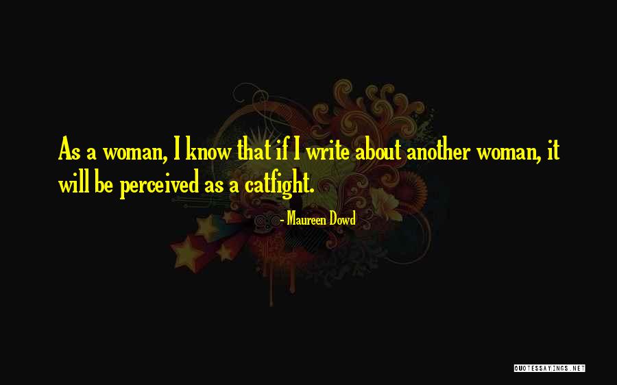 Lajuan Hall Quotes By Maureen Dowd Lajuan Hall Quotes By Maureen Dowd
