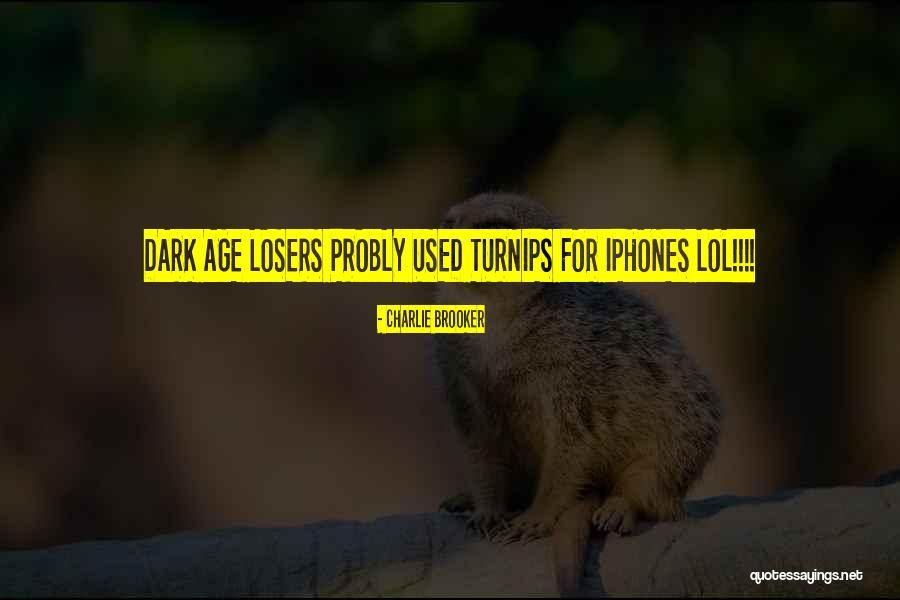 Lakad Pagong Quotes By Charlie Brooker Lakad Pagong Quotes By Charlie Brooker