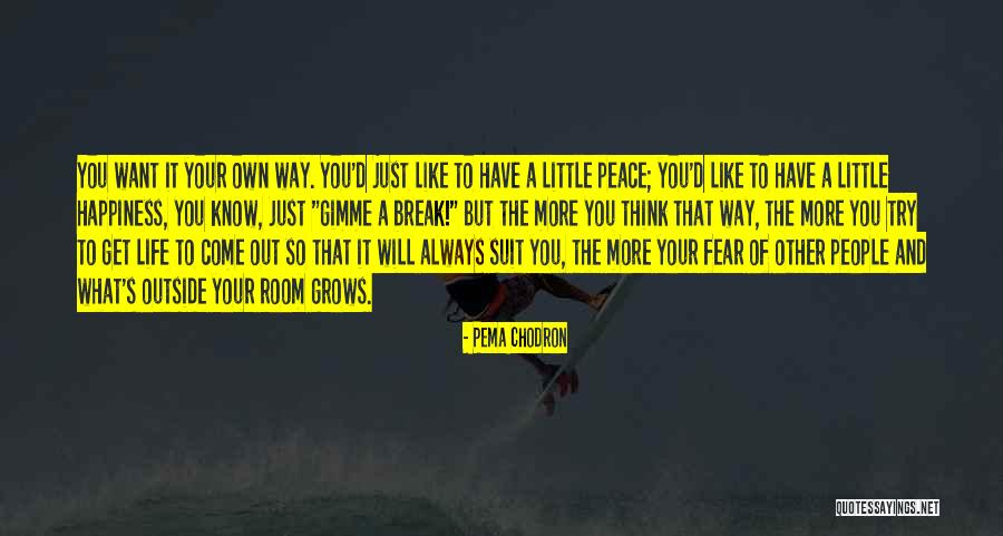 Lakban Coklat Quotes By Pema Chodron Lakban Coklat Quotes By Pema Chodron