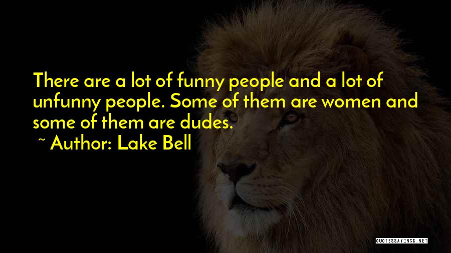 Lake Bell Quotes 166177