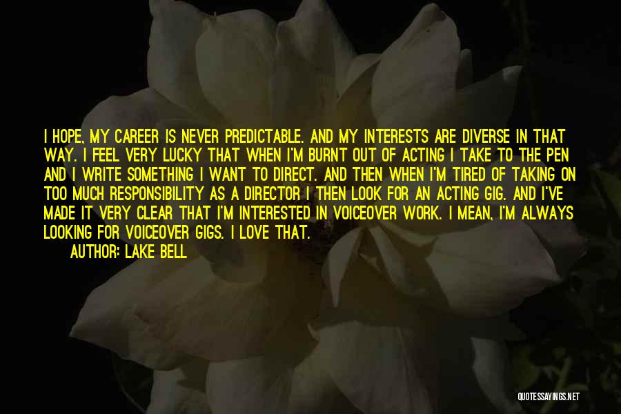 Lake Bell Quotes 2223511