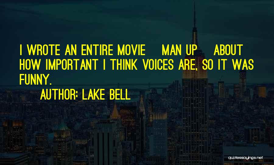 Lake Bell Quotes 536015