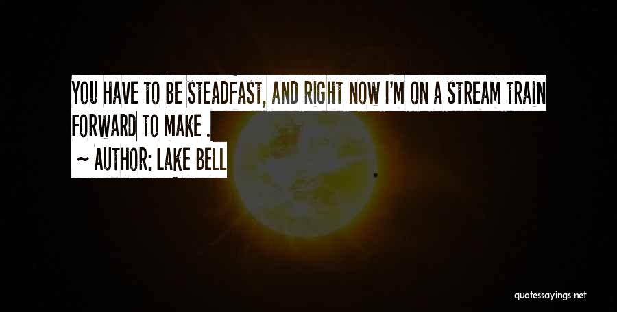 Lake Bell Quotes 838316