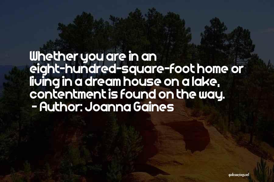 Lake House Quotes By Joanna Gaines