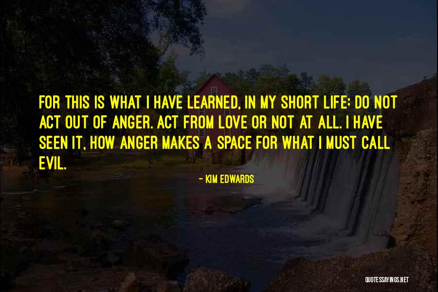 Lake Life Quotes By Kim Edwards Lake Life Quotes By Kim Edwards