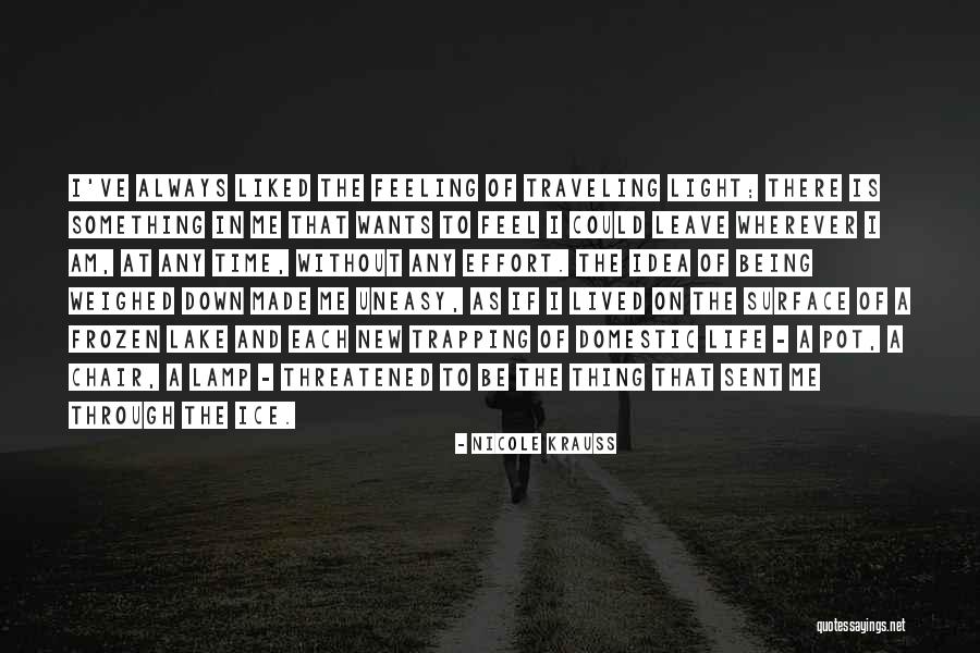 Lake Life Quotes By Nicole Krauss Lake Life Quotes By Nicole Krauss