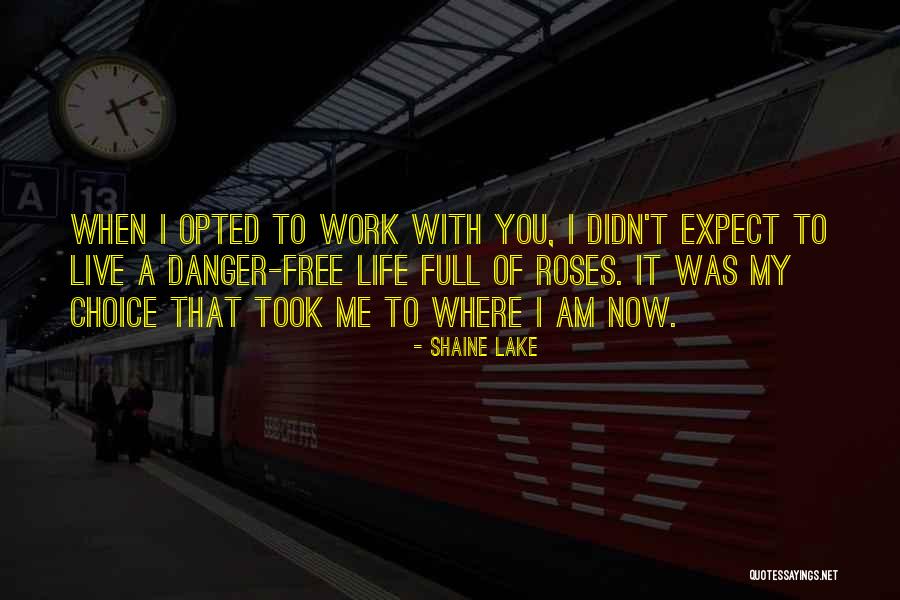 Lake Life Quotes By Shaine Lake Lake Life Quotes By Shaine Lake