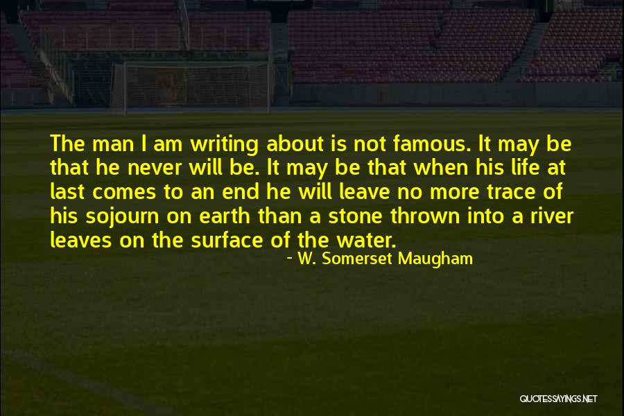 Lake Life Quotes By W. Somerset Maugham Lake Life Quotes By W. Somerset Maugham