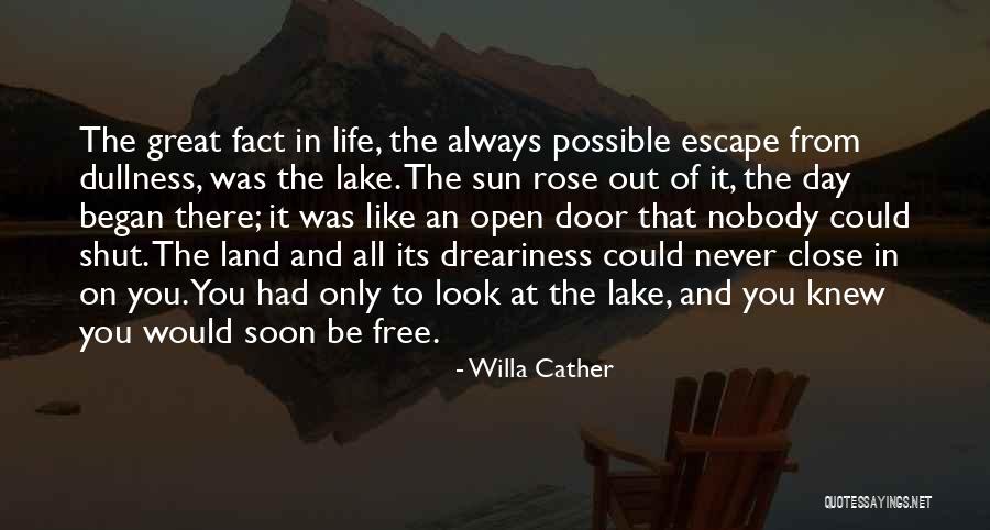 Lake Life Quotes By Willa Cather Lake Life Quotes By Willa Cather