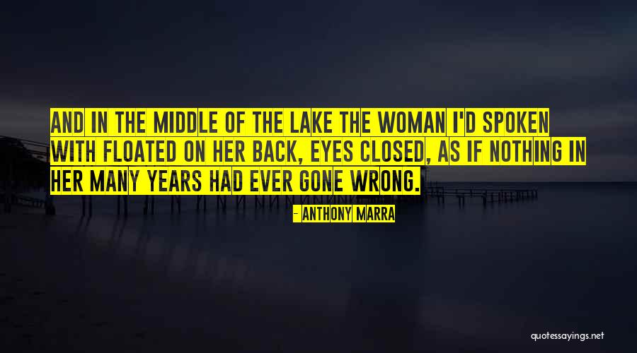 Lake Of Peace Quotes By Anthony Marra Lake Of Peace Quotes By Anthony Marra