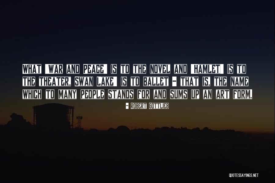 Lake Of Peace Quotes By Robert Gottlieb Lake Of Peace Quotes By Robert Gottlieb