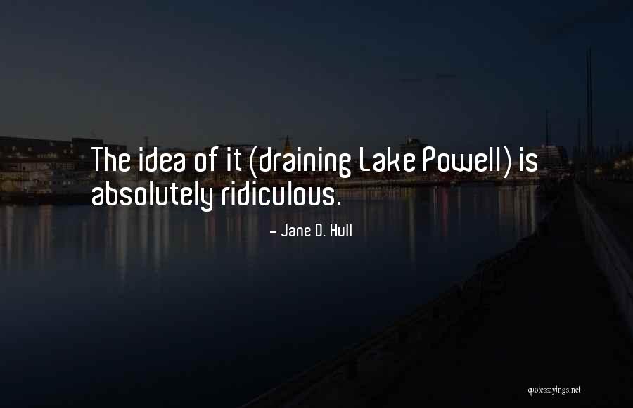 Lake Powell Quotes By Jane D. Hull