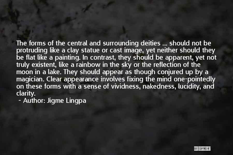 Lake Reflection Quotes By Jigme Lingpa