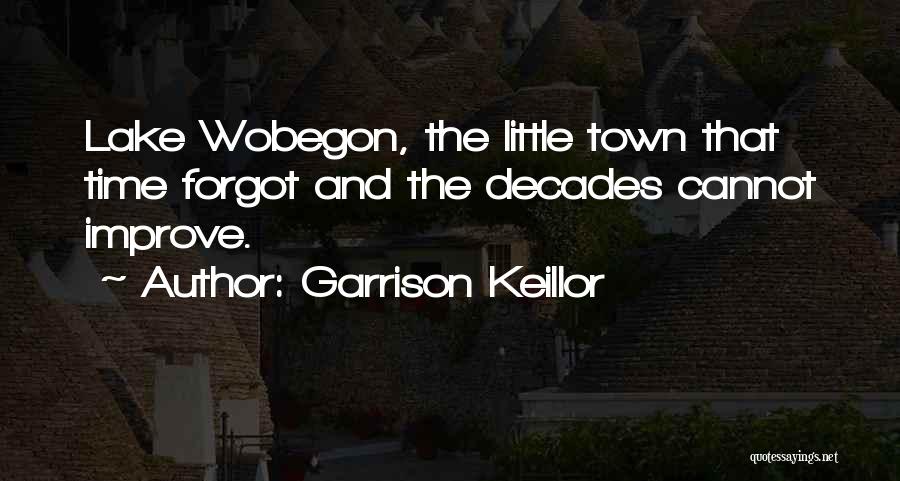 Lake Wobegon Quotes By Garrison Keillor