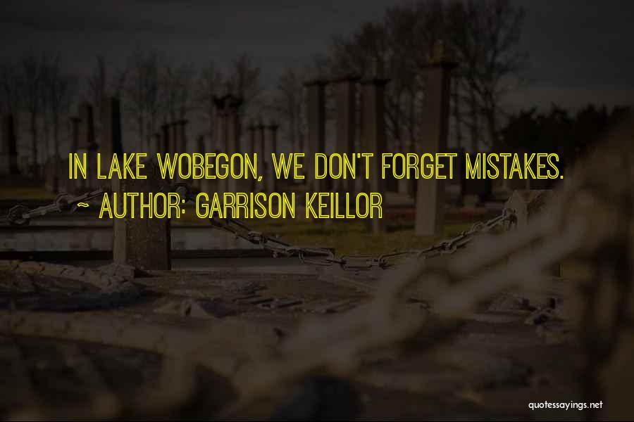 Lake Wobegon Quotes By Garrison Keillor