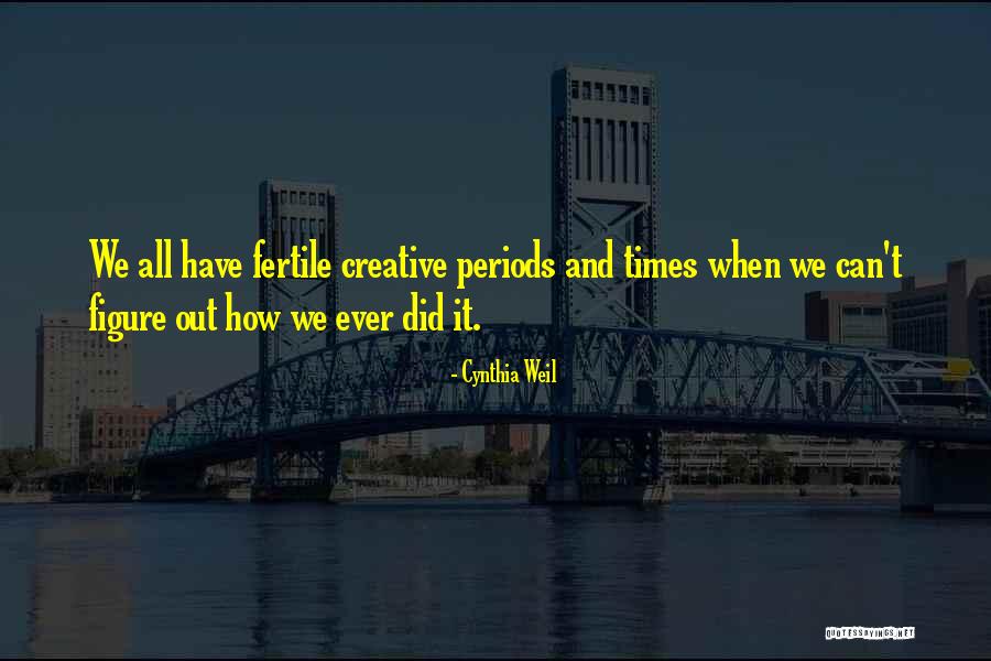 Lakebed Mud Quotes By Cynthia Weil Lakebed Mud Quotes By Cynthia Weil