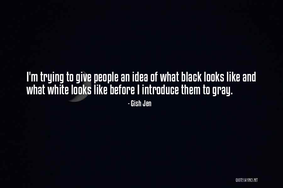 Lakeetra Knowles Quotes By Gish Jen Lakeetra Knowles Quotes By Gish Jen