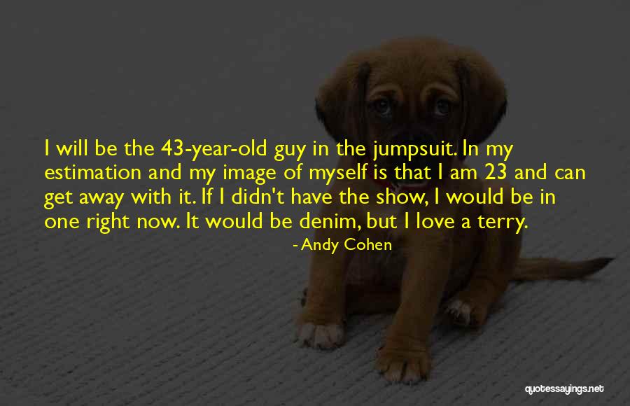 Lakendrick Clancy Quotes By Andy Cohen Lakendrick Clancy Quotes By Andy Cohen