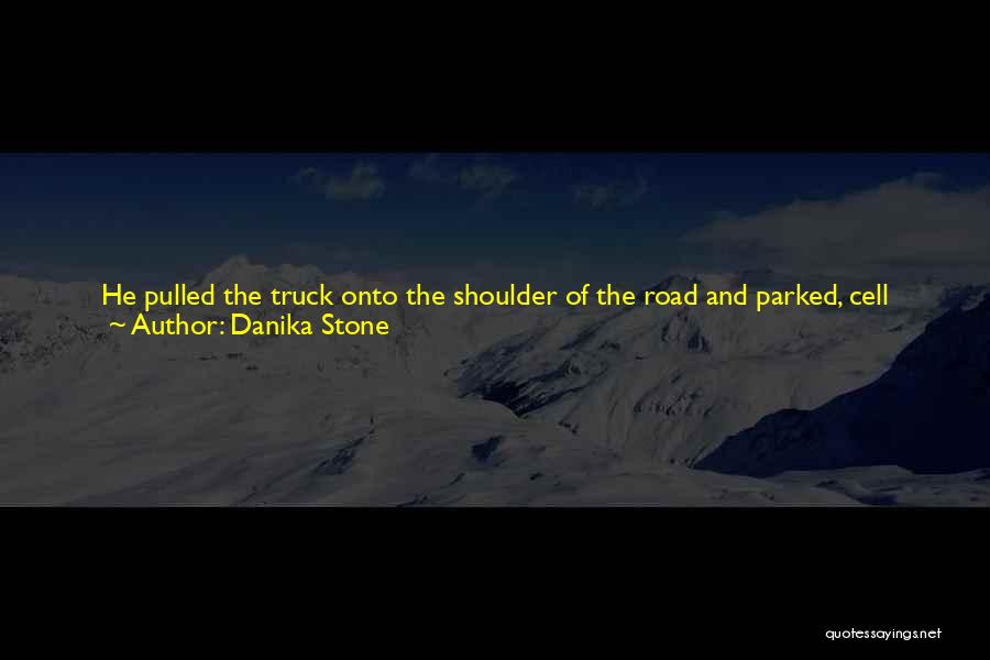 Lakes And Mountains Quotes By Danika Stone