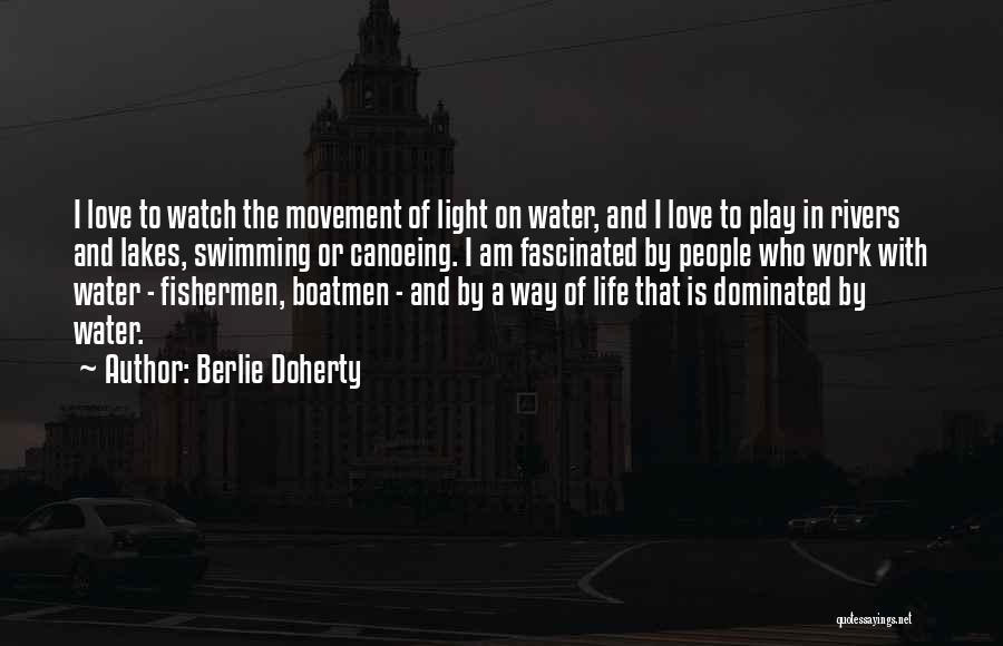 Lakes And Rivers Quotes By Berlie Doherty