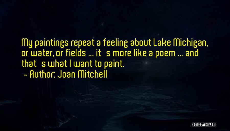 Lakes And Water Quotes By Joan Mitchell