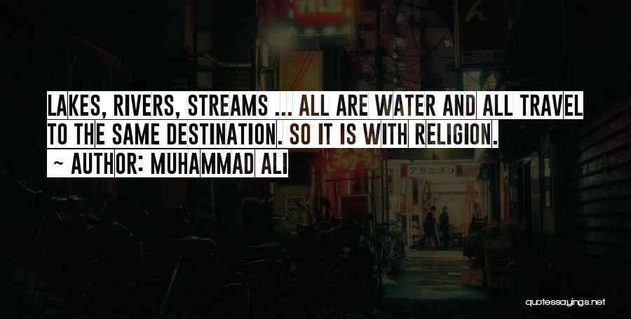 Lakes And Water Quotes By Muhammad Ali