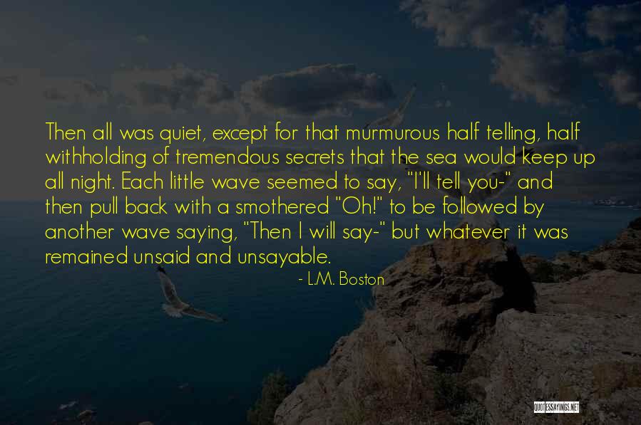 Lakesha Johnson Quotes By L.M. Boston Lakesha Johnson Quotes By L.M. Boston