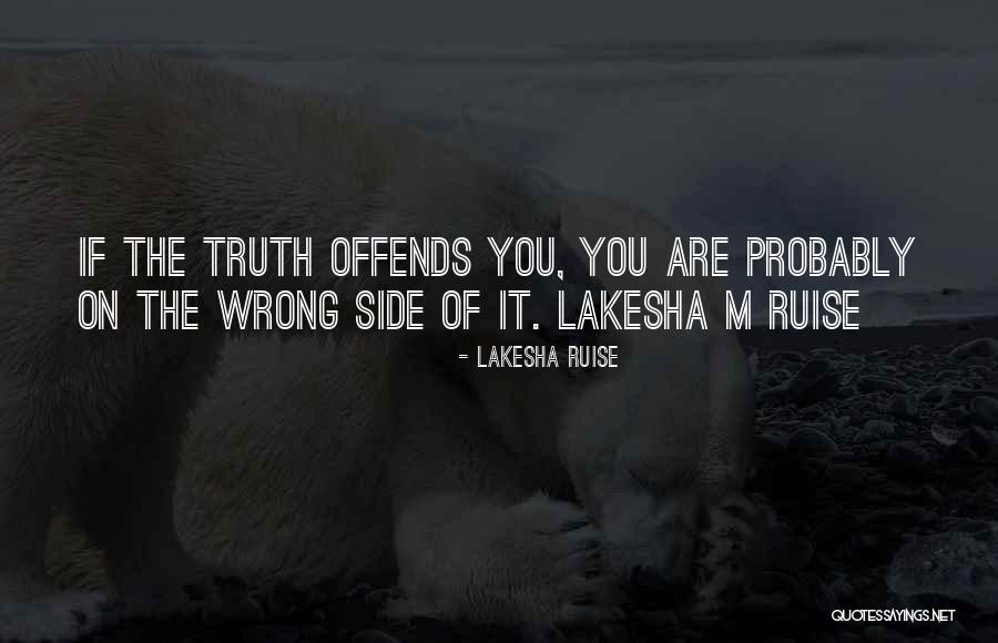 Lakesha Ruise Quotes 1459004