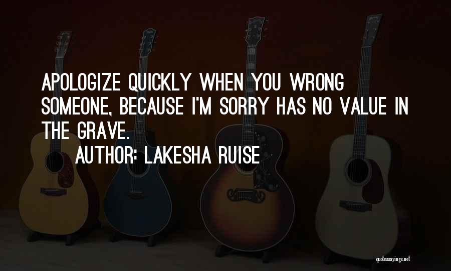 Lakesha Ruise Quotes 1668002