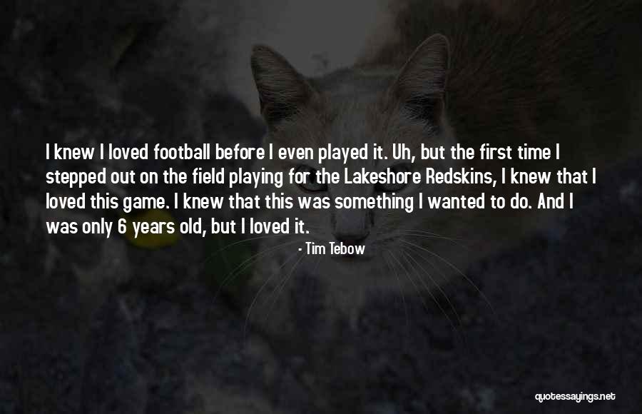 Lakeshore Quotes By Tim Tebow Lakeshore Quotes By Tim Tebow