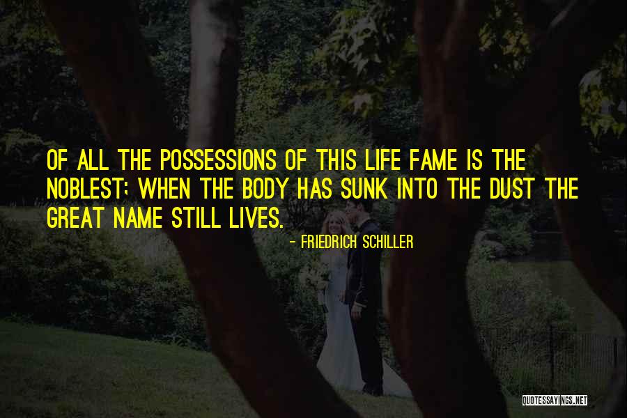 Lakeyn Quotes By Friedrich Schiller Lakeyn Quotes By Friedrich Schiller