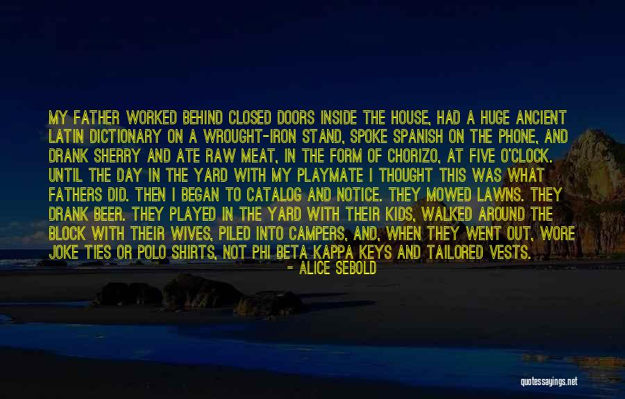 Lakeysha Silva Quotes By Alice Sebold Lakeysha Silva Quotes By Alice Sebold