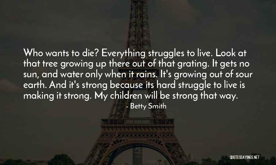 Lakeysha Silva Quotes By Betty Smith Lakeysha Silva Quotes By Betty Smith