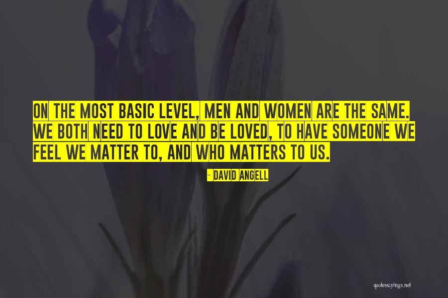 Lakh Khushian Patshahian Quotes By David Angell Lakh Khushian Patshahian Quotes By David Angell