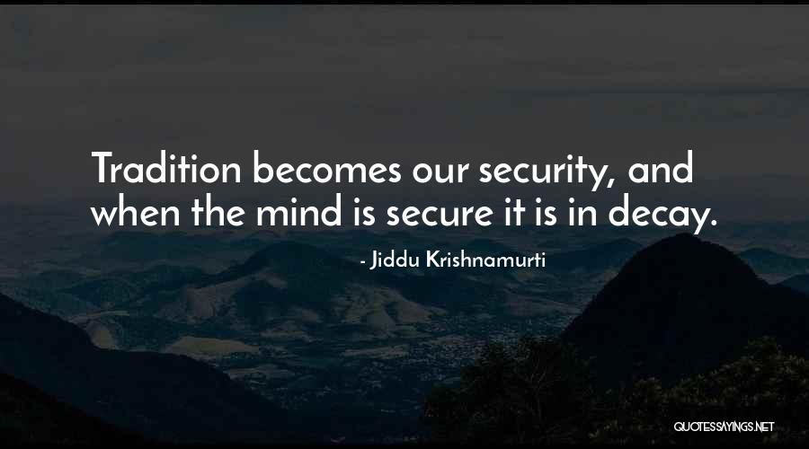 Lakhan Quotes By Jiddu Krishnamurti Lakhan Quotes By Jiddu Krishnamurti
