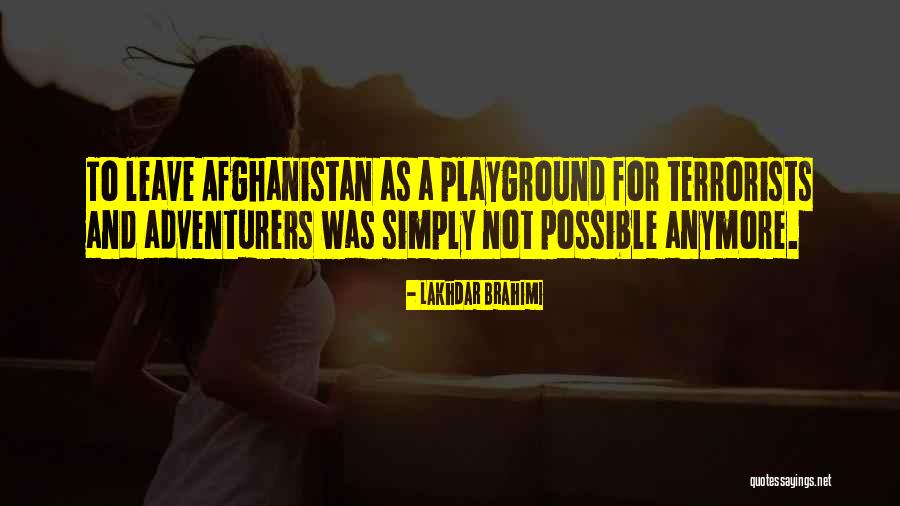 Lakhdar Brahimi Quotes 1815298 Lakhdar Brahimi Quotes 1815298