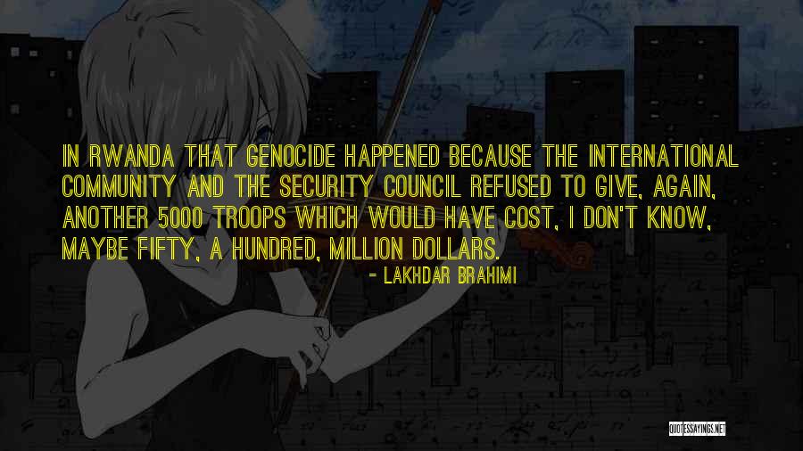 Lakhdar Brahimi Quotes 2249870 Lakhdar Brahimi Quotes 2249870