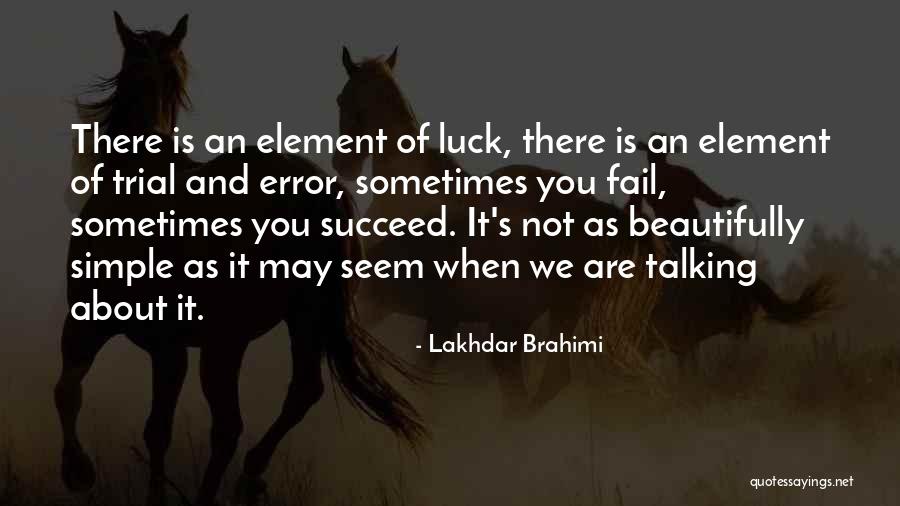 Lakhdar Brahimi Quotes 2260709