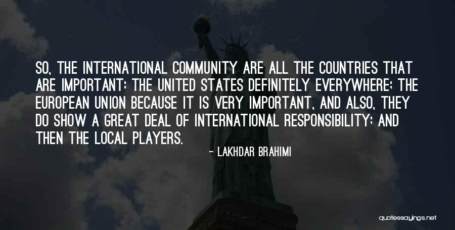 Lakhdar Brahimi Quotes 820197 Lakhdar Brahimi Quotes 820197