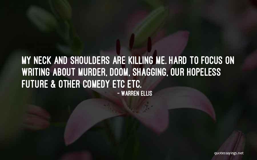 Lakhvir Grewal Quotes By Warren Ellis Lakhvir Grewal Quotes By Warren Ellis