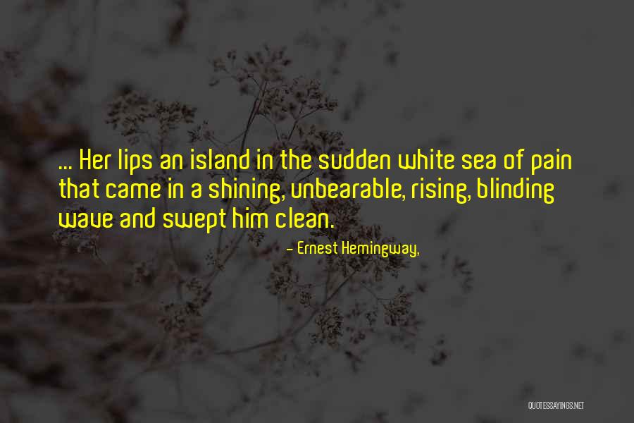 Lakiha Spicer Quotes By Ernest Hemingway, Lakiha Spicer Quotes By Ernest Hemingway,