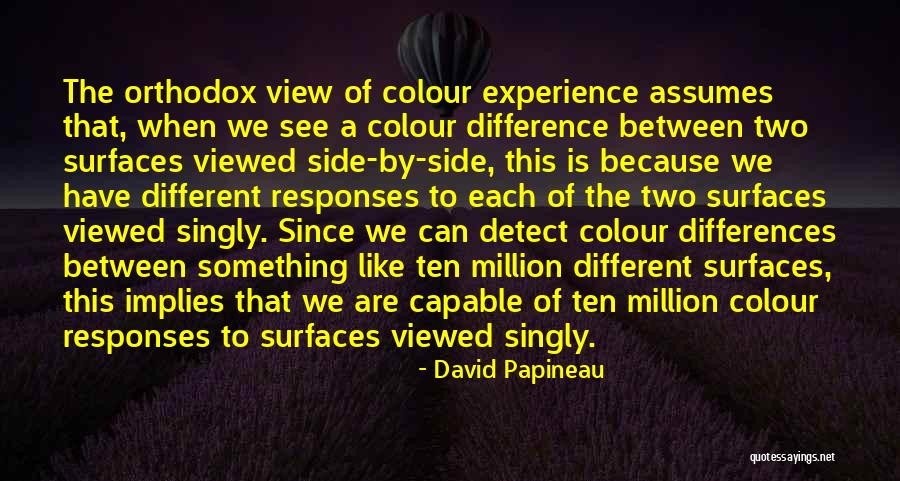Laking Quotes By David Papineau Laking Quotes By David Papineau