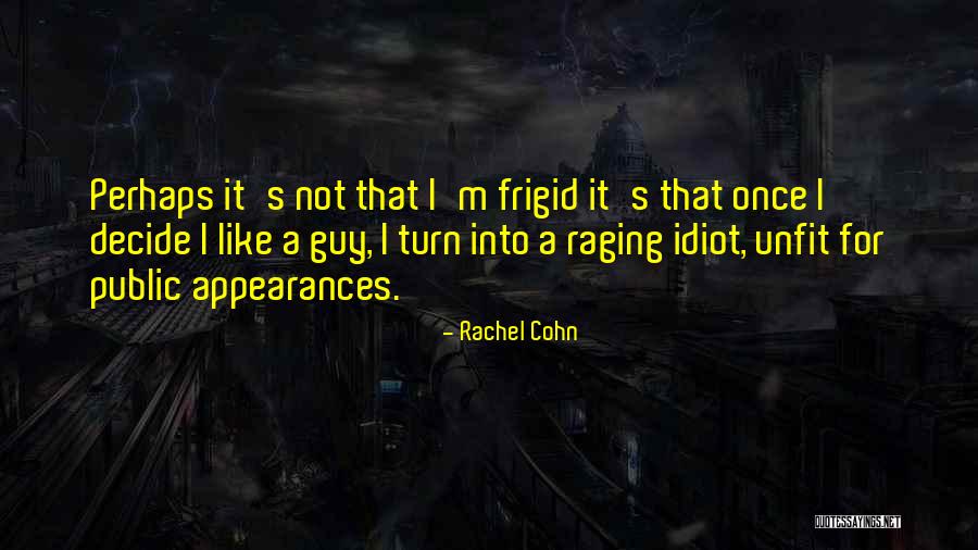 Laking Quotes By Rachel Cohn Laking Quotes By Rachel Cohn