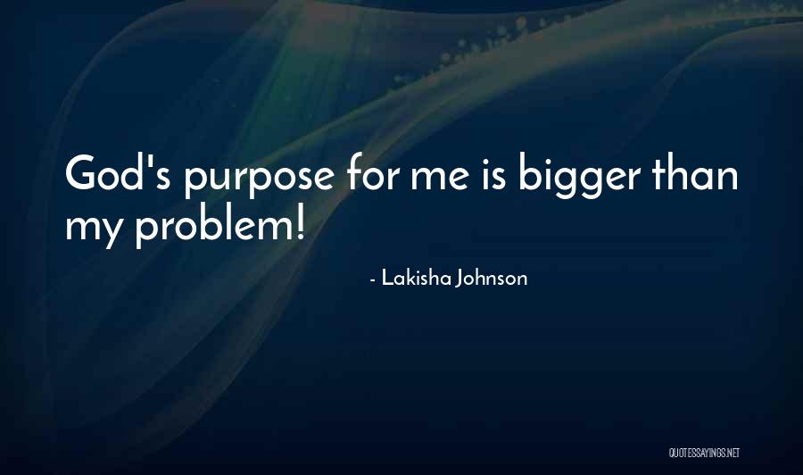 Lakisha Johnson Quotes 1717058