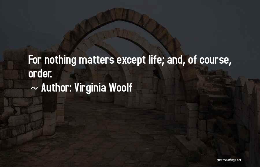 Lakisha Williams Quotes By Virginia Woolf